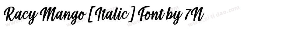 Racy Mango [Italic] Font by 7NTypes字体转换